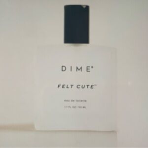 FELT CUTE by Dime Beauty